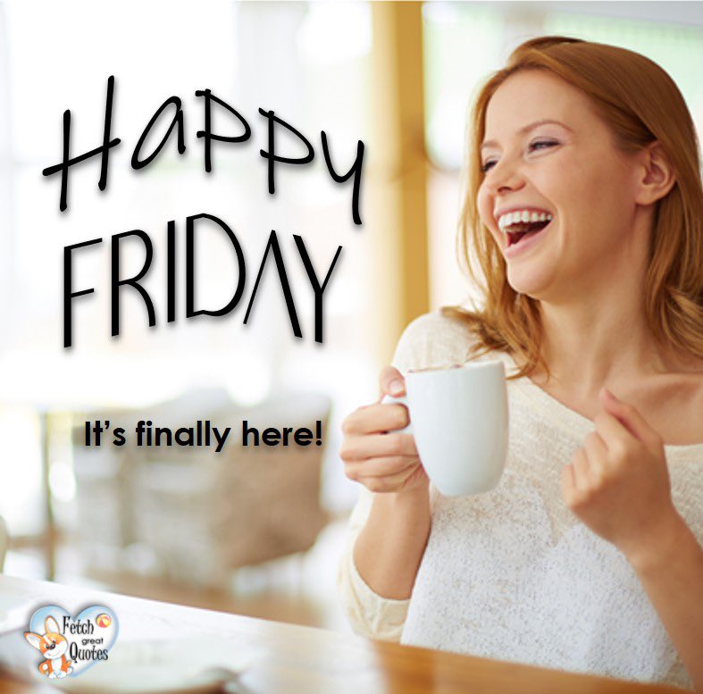 Yes indeed! Hello Friday! What took you so long? lol Happy Friday y’all!