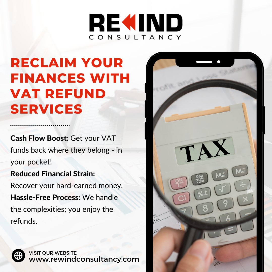 We handle the complexities, you enjoy the rewards. Reclaim your finances effortlessly with our VAT Refund Services.

Contact Us:
📞+971 524063000
🌐rewindconsultancy.com

#rewindconsultancy #InternalAudit #ExpertInsights #AuditExcellence  #expensetracking #auditpreparation