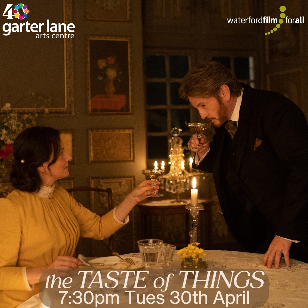 Join us tomorrow evening with @wffacommittee from 7:30pm for a real tasty treat, a screening of #TheTasteOfThings, a romantic drama by director Anh Hung Tran. Has Chef Dodin bitten off more than he can chew with Eugenie? Book your tickets and find out garterlane.ie/events/the-tas…