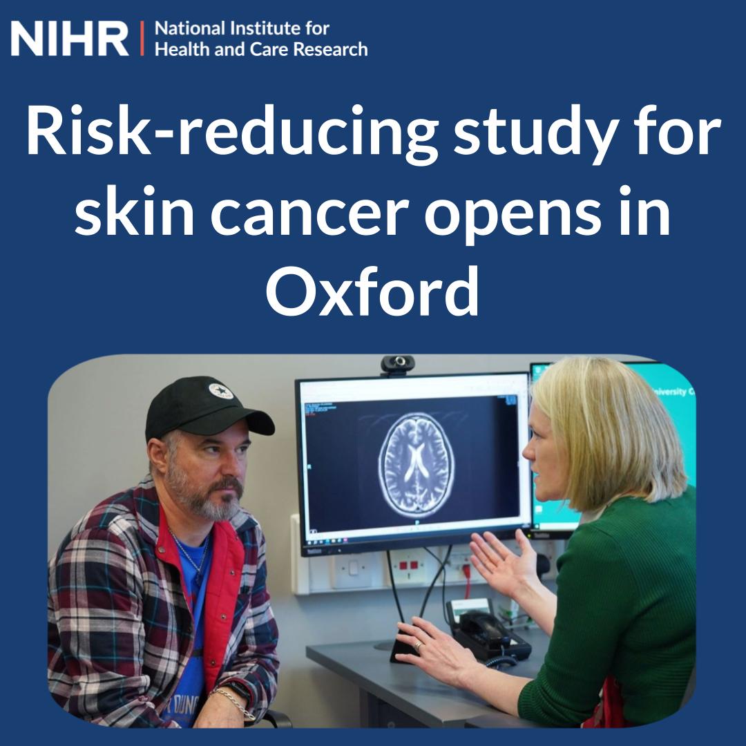 An international clinical trial testing a novel cancer immunotherapy which may prevent skin cancer from recurring has opened in Oxford @OUHospitals @OUH_Research local.nihr.ac.uk/news/risk-redu… Learn more about taking part in research and search for studies at bepartofresearch.nihr.ac.uk