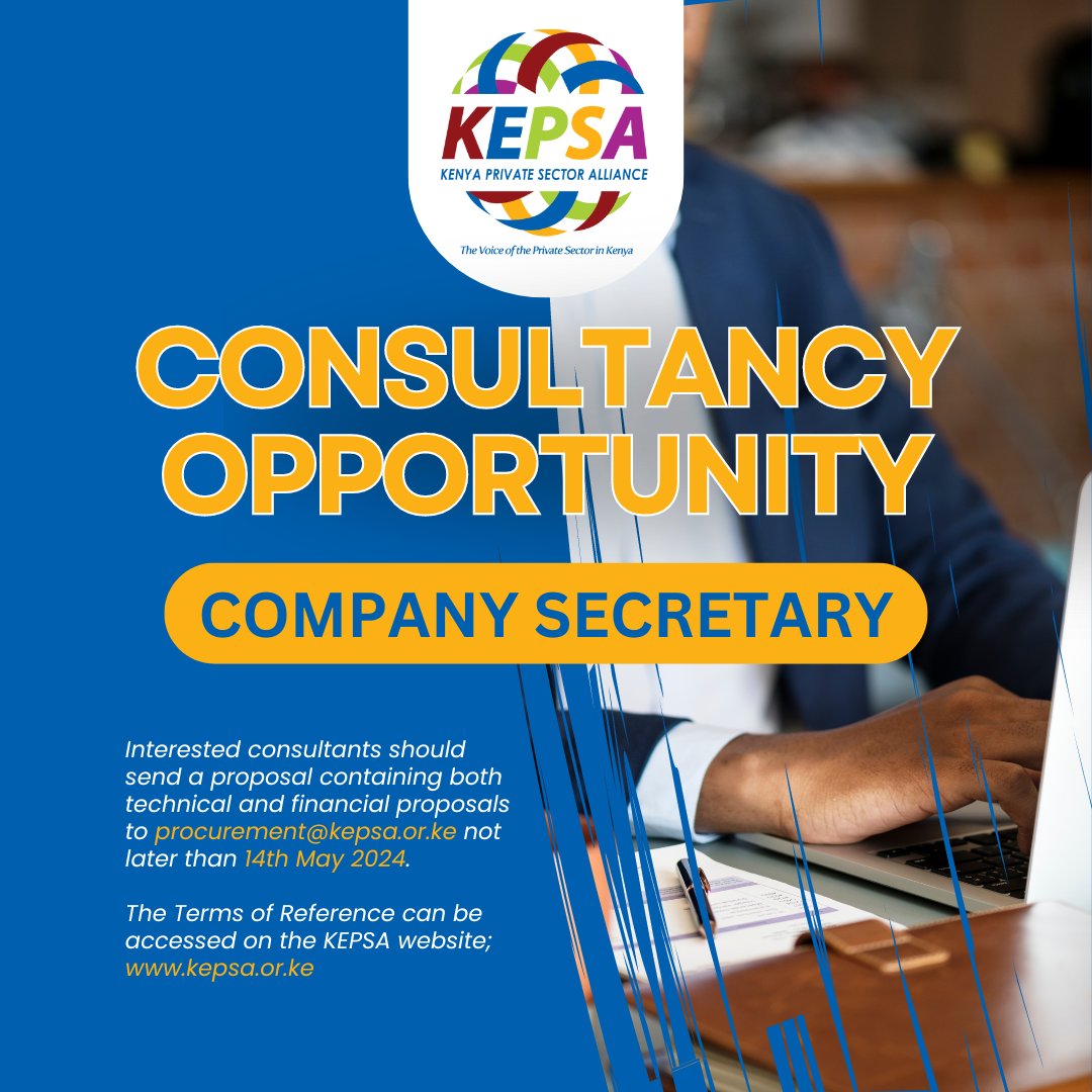 #KEPSA is looking for a Company Secretary. Interested consultants should send a proposal containing both technical and financial proposals to procurement@kepsa.or.ke not later than 14th May 2024. The Terms of Reference can be accessed via this link: bit.ly/3JxVB3J
