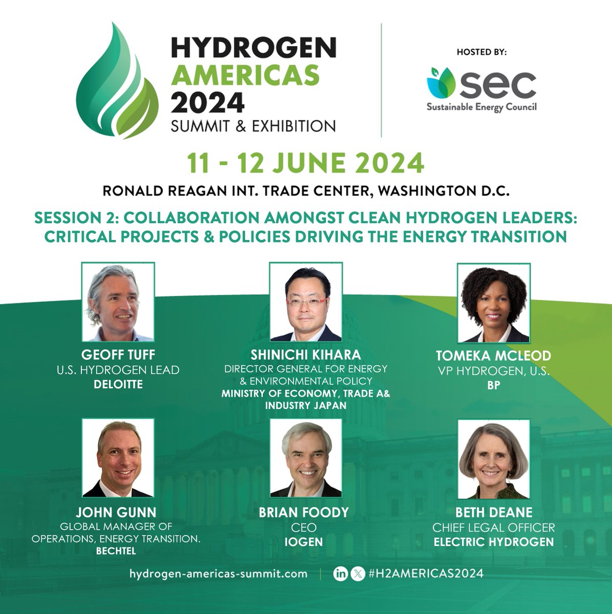 Don't miss Session 2 during Day 1 (11 June) at #H2Americas2024 at the @ReaganITCDC in Washington D.C. Featuring: @geofftuff @Deloitte, @METI_JPN, @bp_plc, @Bechtel, @IogenCorp, @Electric_H2 ✅Register: lnkd.in/eQNjPaBK 📃Programme: lnkd.in/g_uXtNBw