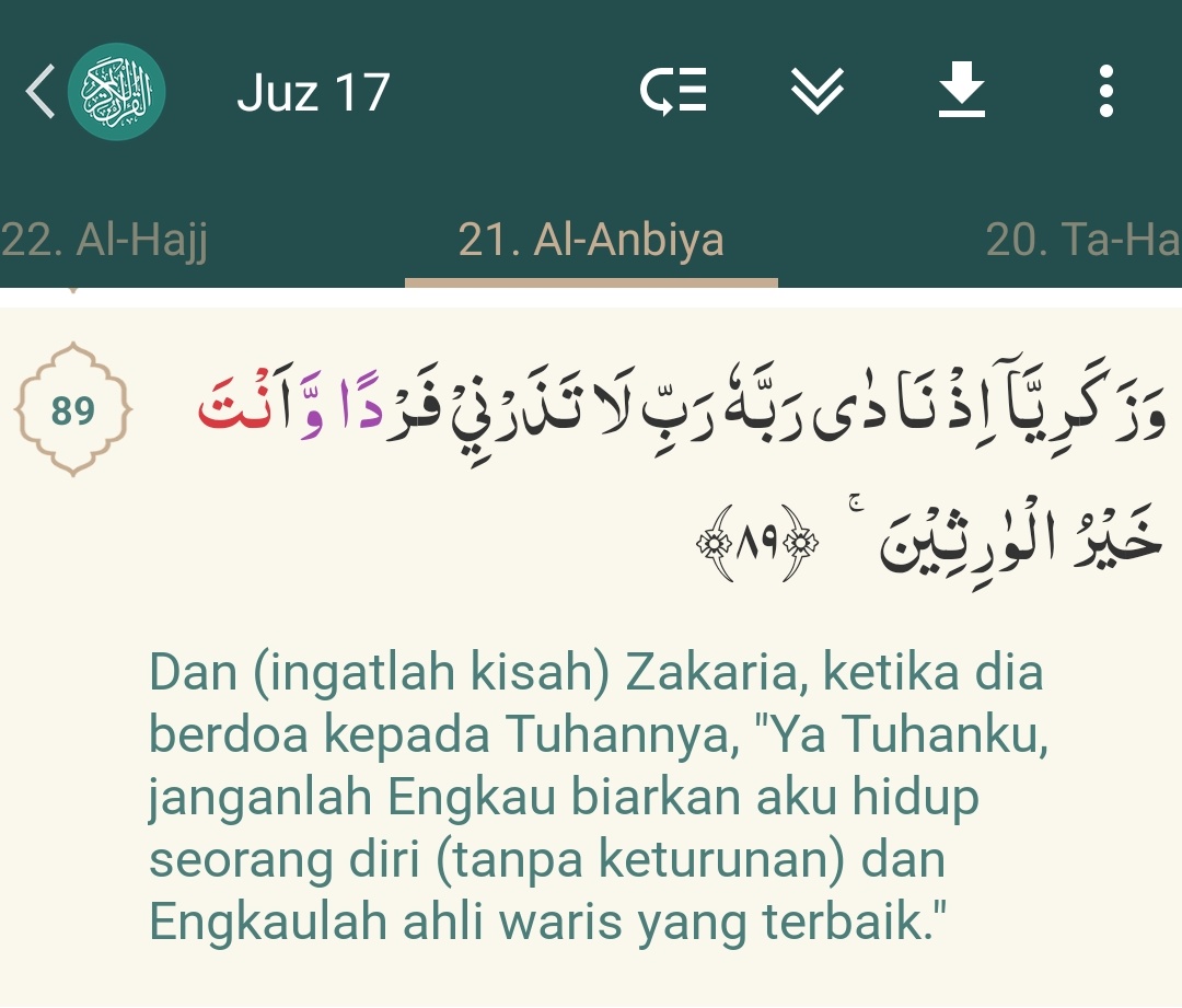 Salah satu amalan yg pernah diijazahi oleh Mbah Nun, 
'رَبِّ لا تَذَرْنِي فَرْدًا وَأَنْتَ خَيْرُ الْوَارِثِينَ' 
Ternyata bersumber dari Al-Qur'an surat Al-Anbiya'[21] ayat 89.