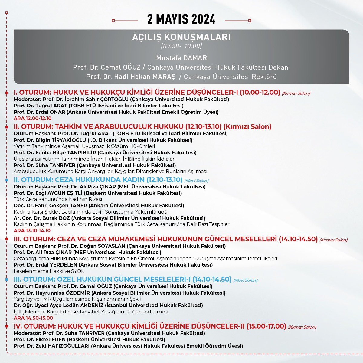 cankayau's tweet image. Adalet, eşitlik, hakkaniyet değerlerine dayanan bir hukuk anlayışını benimsemiş olan meslektaşımız Ceren Damar adına her yıl düzenli olarak yapılması planlanan sempozyumun dördüncüsü, 2-3 Mayıs 2024 tarihlerinde Merkez Kampüs Kırmızı ve Mavi Salon&apos;da++