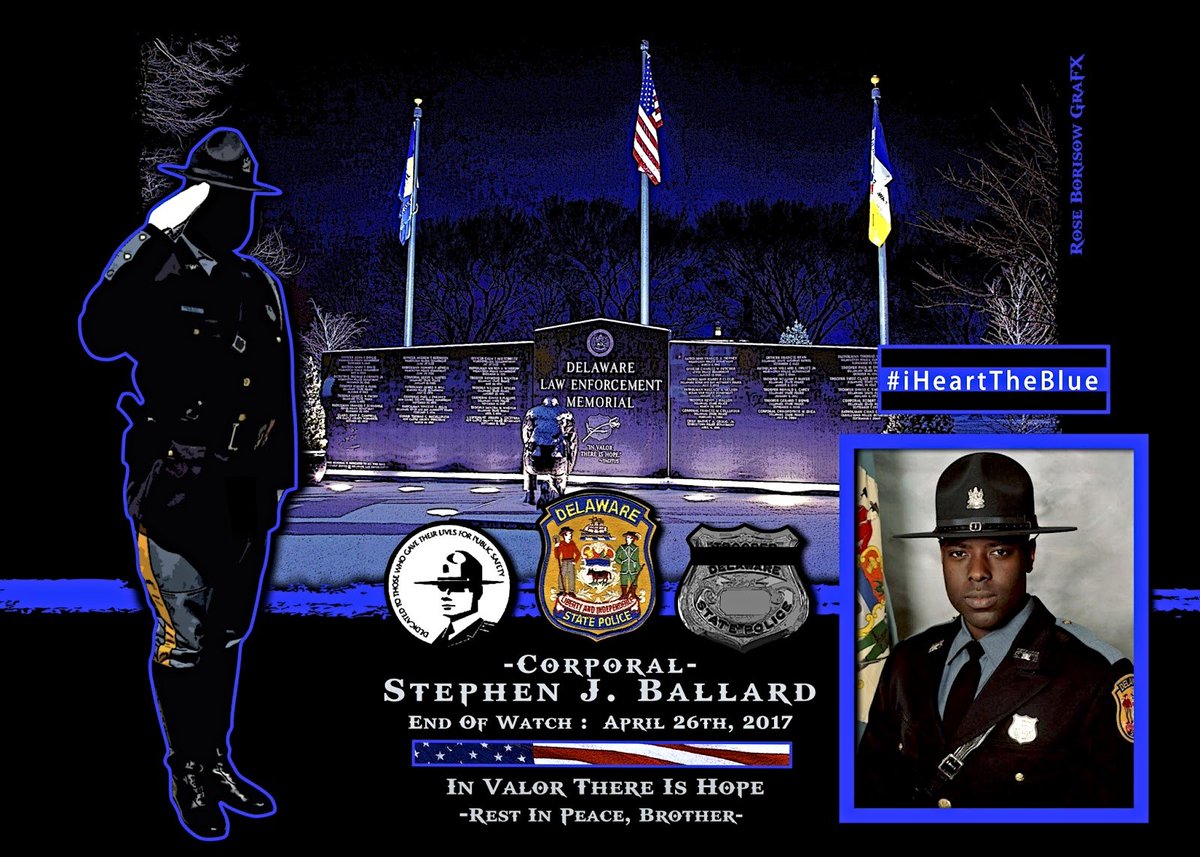 In loving memory....today we honor the sacrifice of Corporal Stephen Ballard, Delaware State Police. RIP hero! 💔#eow042617 #statetrooper #Delaware