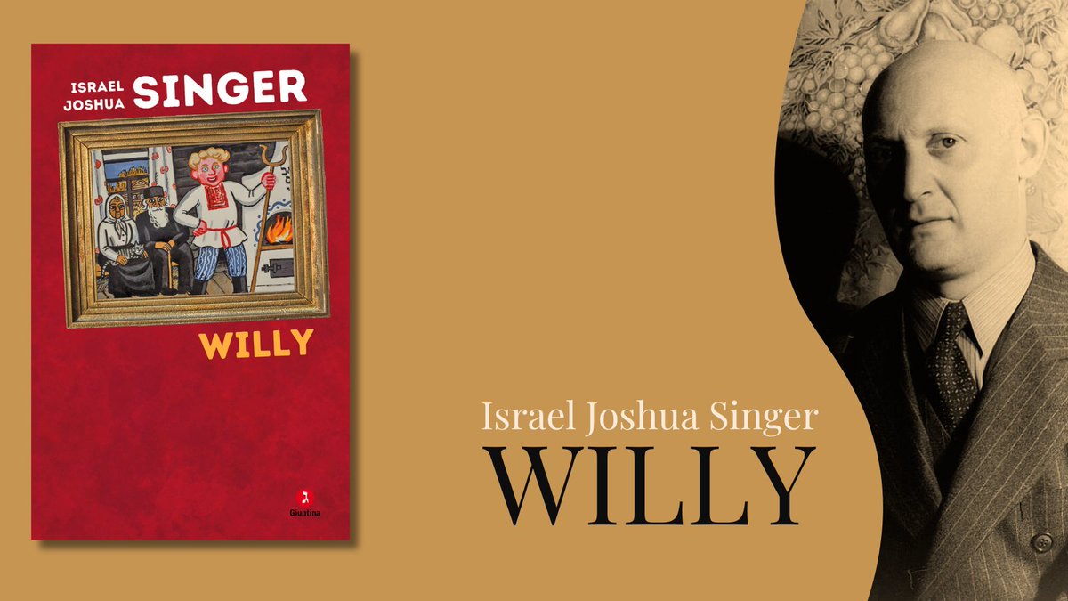 Da oggi in libreria 'Willy' romanzo inedito del grande autore yiddish Israel J. Singer. 💥 👉 t.ly/S0x6V