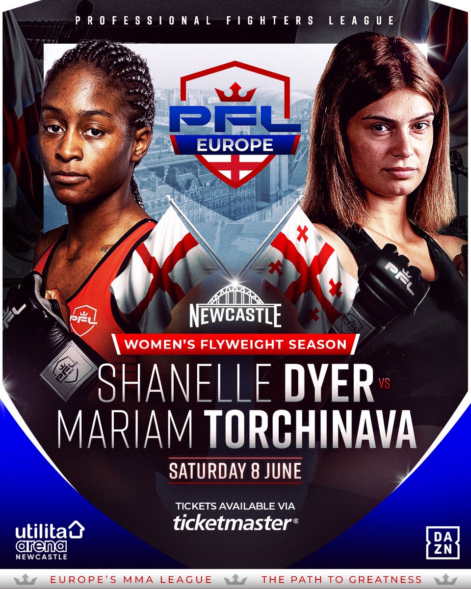 ENGLAND 🆚 GEORGIA! 🏴󠁧󠁢󠁥󠁮󠁧󠁿 Shanelle Dyer vs. Mariam Torchinava 🇬🇪 Two of the most experienced athletes in the PFL Europe Women’s Flyweight Season will clash at #PFLNewcastle! London’s own @nightmare_dyer is one of Europe’s most exciting prospects at 125lbs, with a 4-0 record…