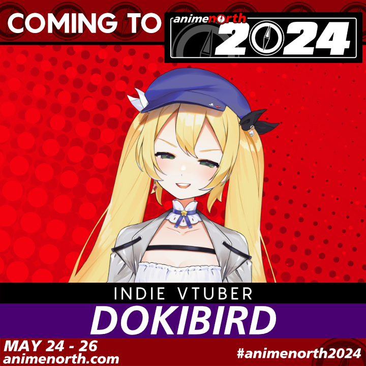 #GuestAlert

We are excited to announce that Indie VTuber Dokibird (@dokibird) will be joining us on the Friday of #AnimeNorth2024 - May 24 to 26 in Toronto!

For more info and tickets, go to animenorth.com