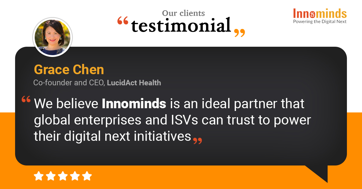 Don't take our word for it! See why Grace Chen, Co-founder and CEO of #LucidActHealth, trusts Innominds for their transformative healthcare solutions.

#CustomerTestimonial #HappyCustomers #DigitalTransformation #HealthTech #Innominds