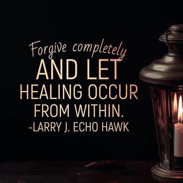 “Forgive completely and let healing occur from within.” ~ Elder Larry J. Echo Hawk

#TrustGod #CountOnHim #WordOfGod #HearHim #ComeUntoChrist #ShareGoodness #ChildrenOfGod #GodLovesYou #TheChurchOfJesusChristOfLatterDaySaints