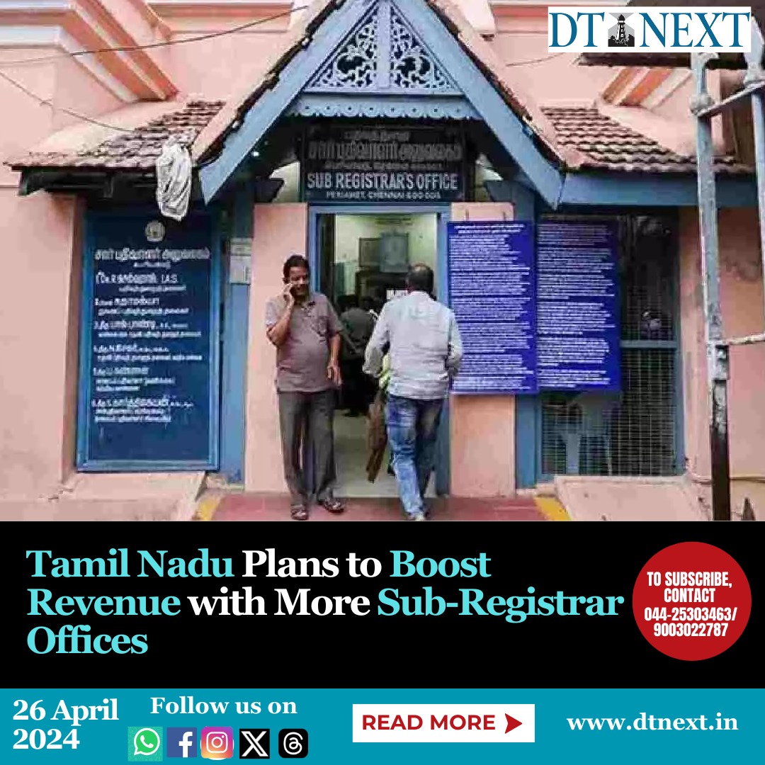 The TN Registration Department's strategy to enhance revenue involves expanding the number of sub-registrar offices, aiming to streamline deed registration processes, reduce waiting times for the public & efficiency in service delivery. ✒️ @nanasaiin dtnext.in/news/tamilnadu…