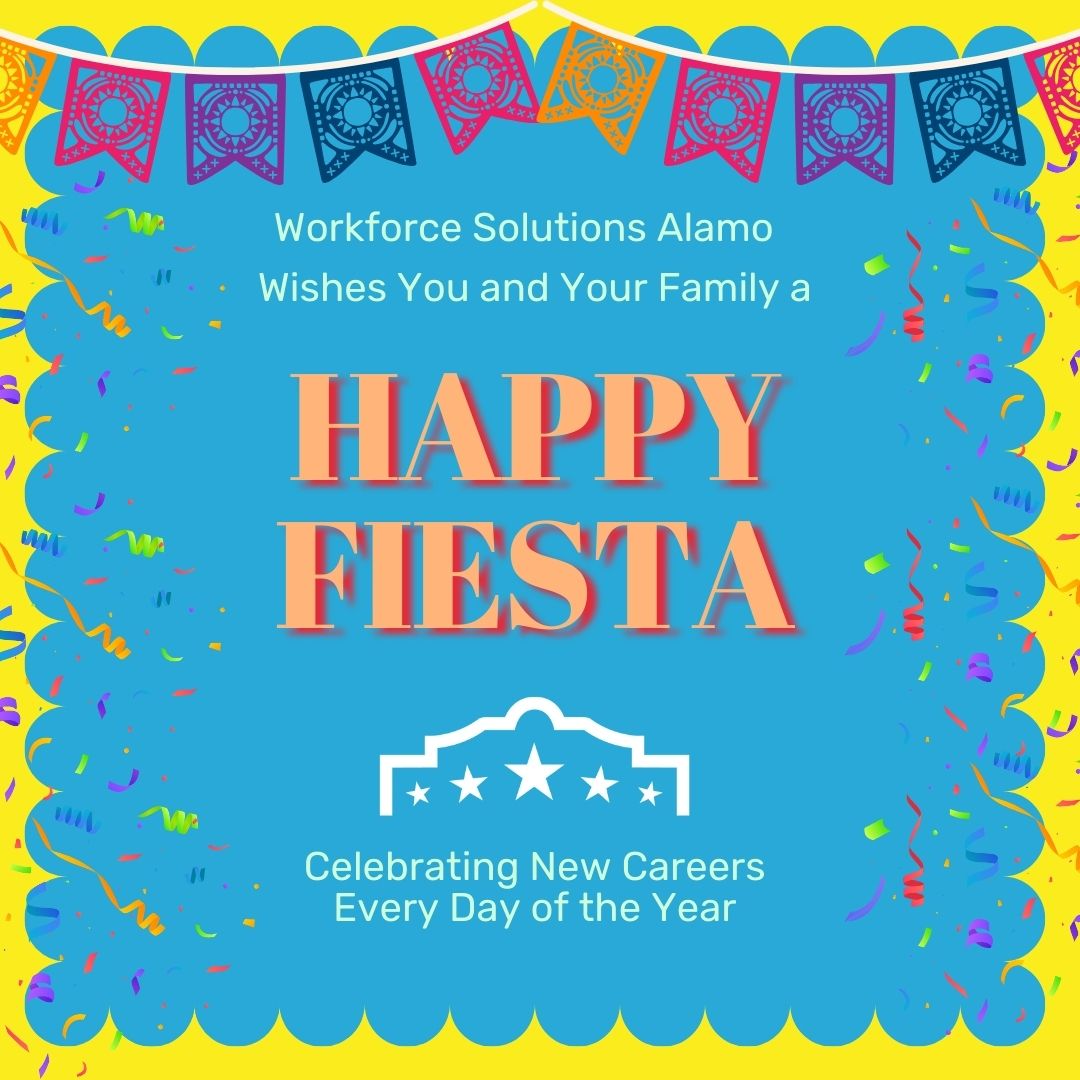 Happy Fiesta this Friday from Workforce Solutions Alamo!

We hope everyone enjoys this year’s fiesta and has an amazing day enjoying the festivities, music, and culture!

#WorkforceSolutionsAlamo #AlamoArea #FiestaSA