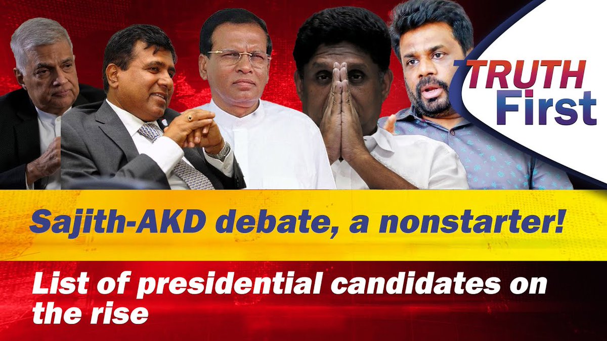 List of presidential candidates on the rise | Sajith-AKD debate, a nonstarter! youtu.be/pnPkf-jru3k #anurakumaradissanayake #maithripala_sirisena #maithripalasirisena #anura_kumara_dissanayake #ranilwickremesinghe #ranil_wickramasinghe #sajith_premadasa #sajithpremadasa