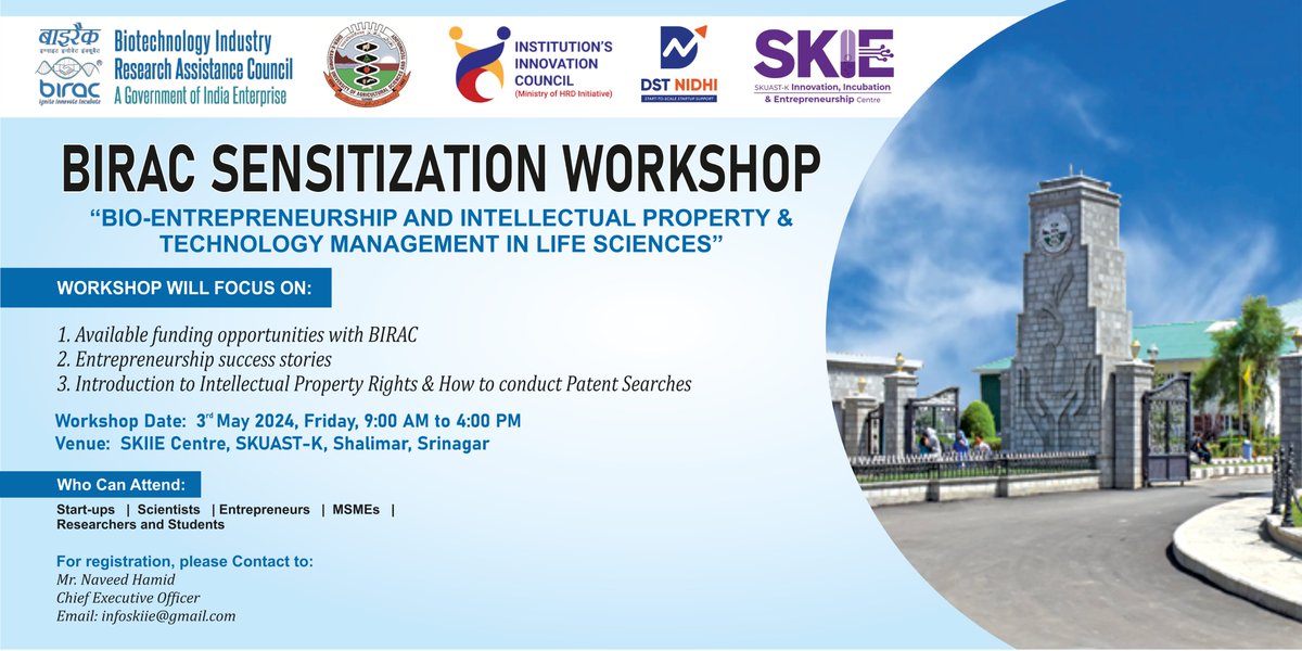 . @BIRAC_2012 sensitization workshop on 'Bio-Entrepreneurship and Intellectual Property & Technology Management in Life Sciences' in association with, @skuast_kashmir and SKIIE Centre, Srinagar, Jammu & Kashmir on 3rd May, 2024. @DBTIndia