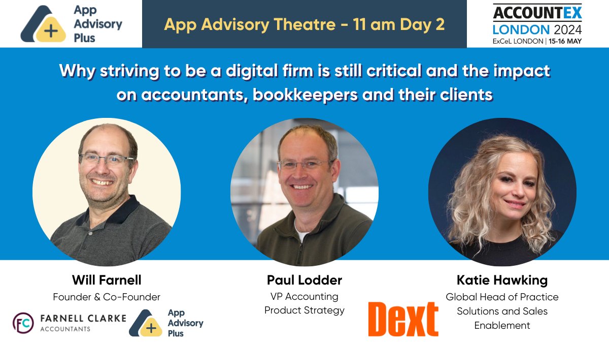 AppAdvisoryPlus's tweet photo. Being a digital firm is more important than ever. Join Will (@AppAdvisoryPlus & @FarnellClarke), Paul and Katie (@Dextofficial)
App Advisory Theatre at 11am on 16th May, @Accountex London ๐ช Read more: https://t.co/gEJJLmuy1S
#accounting #cloudaccounting #digitalfirm https://t.co/rzkVUWsIYn