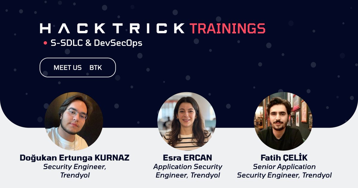 hacktrickconf's tweet photo. 👨💻👩💻👨💻"5-SDLC & DevSecOps" Eğitimi ile Dğukan Ertunga KURNAZ, Esra ERCAN ve Fatih ÇELiK 18-19 Mayıs'ta #hacktrickconf da!
Daha fazla eğitim için web sitesini ziyaret etmeyi unutma!
https://t.co/yfywKEKNoz
#hacktrick24 https://t.co/DAW59oTOQX