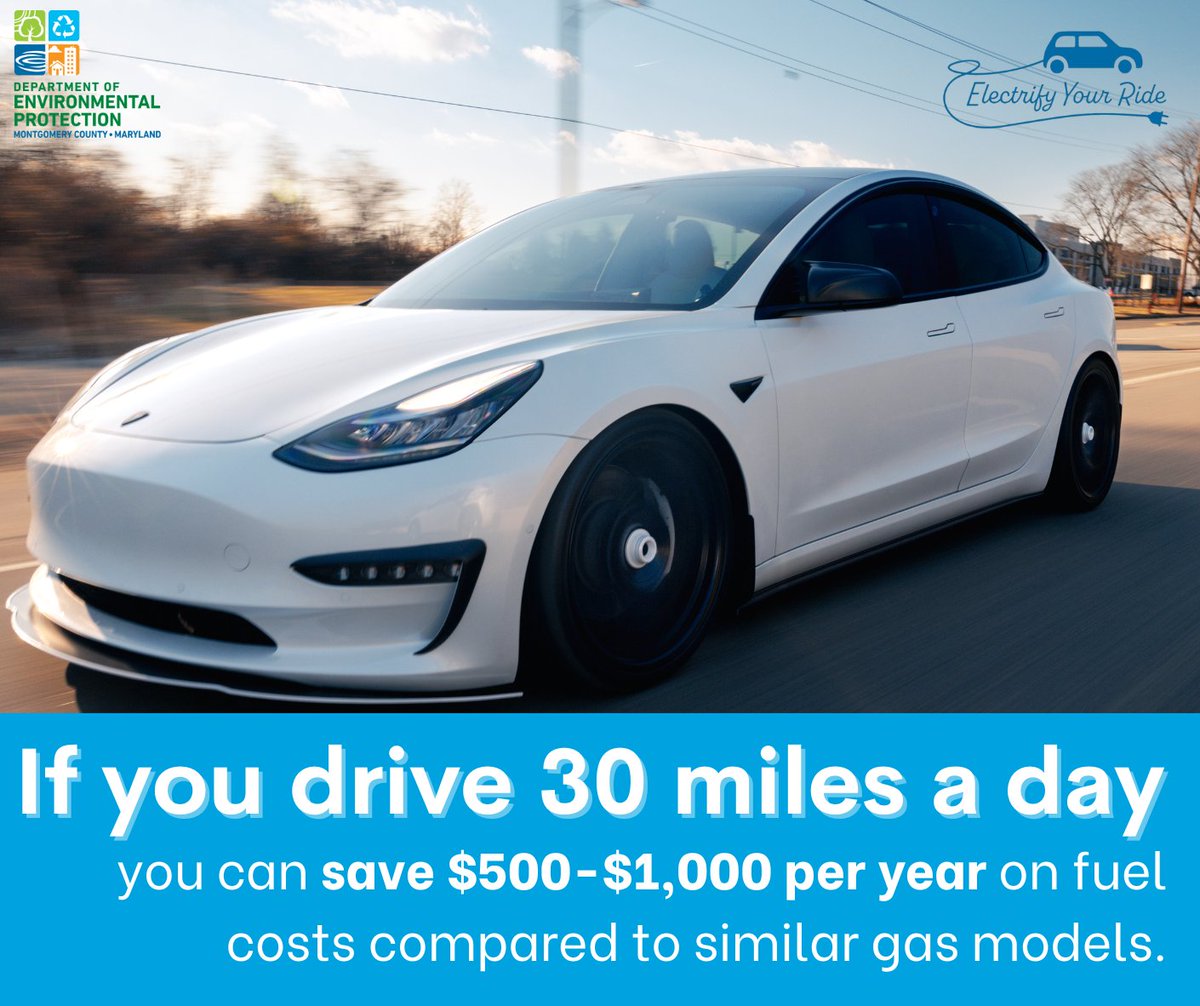 Save money 💰 EVERY DAY when you #ElectrifyYourRide 🚗🔌: Electric vehicles can save you money! If you drive just 30 miles a day, you can save $500-$1,000 per year on fuel costs compared to similar gas models. Learn more: montgomerycountymd.gov/zev