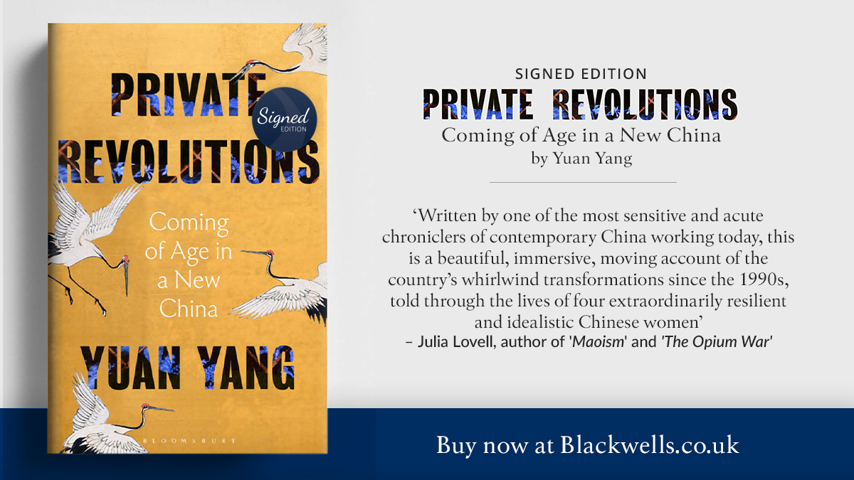 This is a book about the coming of age of four women born in China in the 1980s and 1990s, dreaming of better futures. Private Revolutions gives a voice to those whose stories go untold. Pre-order your signed copy today: blackwells.co.uk/bookshop/produ…