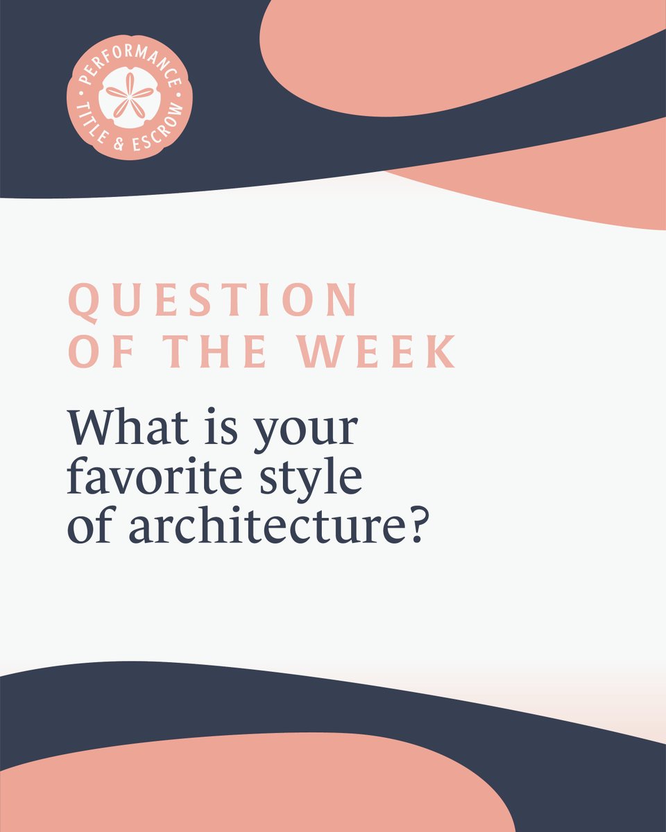 Tell us: What is your favorite style of architecture?