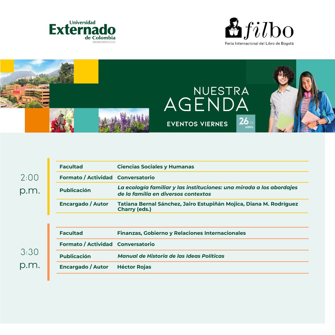 Conoce la programación de @UExternado en la #FILBo para este 26 de abril y cautívate con todas las actividades, conversatorios y podcast que tendremos para ti. 📚 ¡Te esperamos! 💚