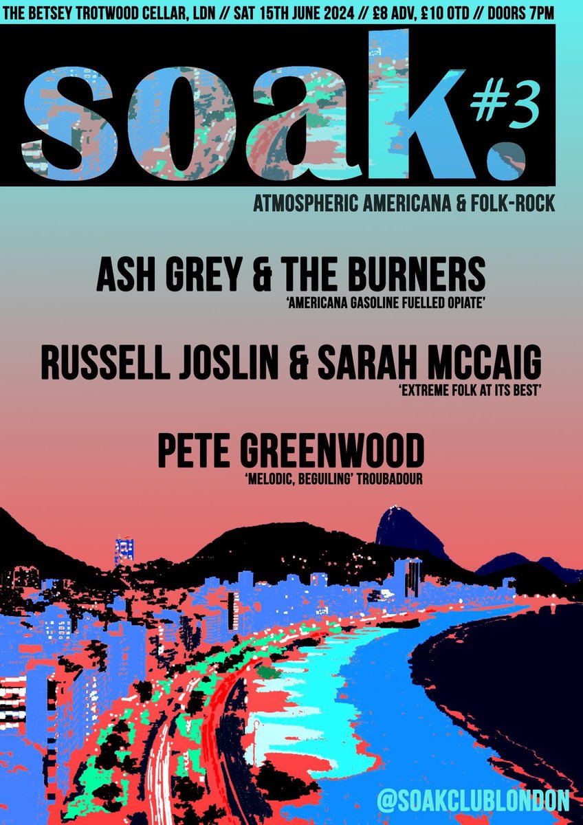 SOAK club is back and SOAK #3 is live! June 15th @ The Betsey Trotwood cellar w/ Ash Gray & the Burners, Pete Greenwood and Russell Joslin & Sarah McCaig Get your tickets early! 🖤 🎟️ wegottickets.com/event/619193