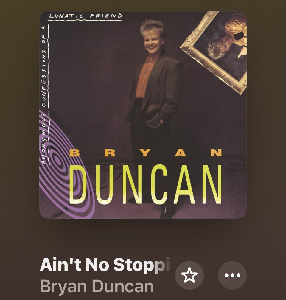 Today’s fave @Bryan_Duncan /@LunaticFriend2 song is “Ain’t No Stoppin’ Now”
No matter where I find myself in this walk with Jesus, I’ll never stop.
#bryanduncan #lunaticfriend #JesusIsComingSoon #IFollowJesusBecause #ItsInTheBible #HeresYerSign #WordsToLiveBy #nutshellsermons