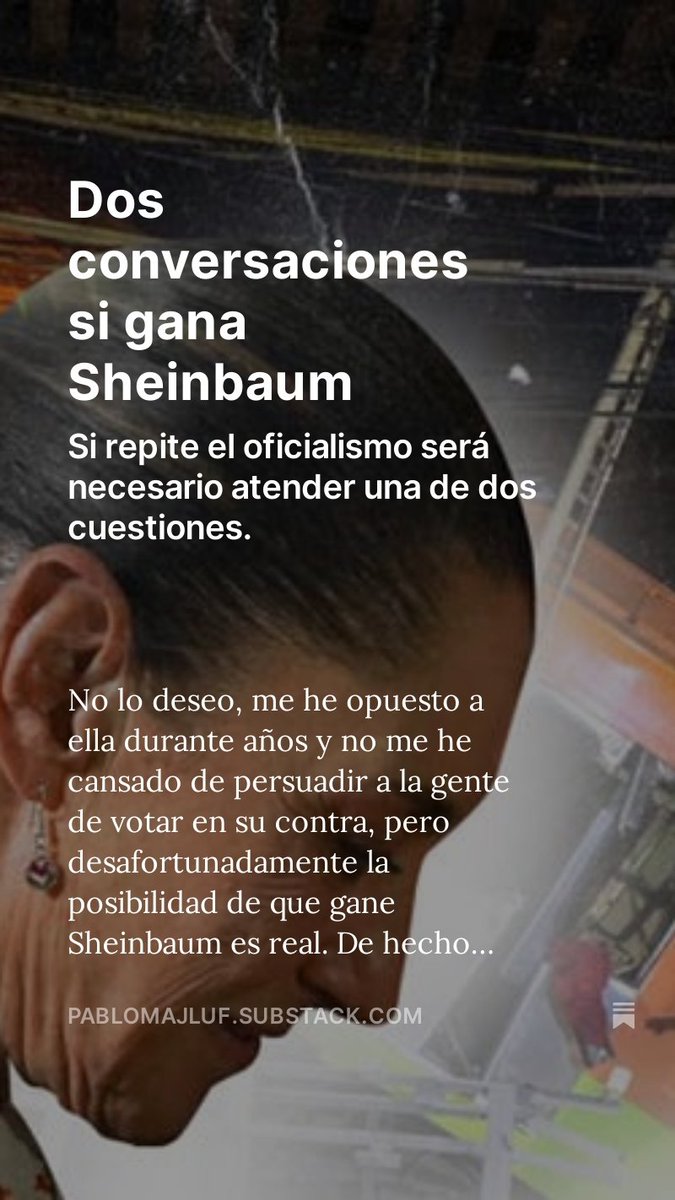 Si gana Sheinbaum vamos a tener que entablar dos conversaciones, dependiendo de si gana por las buenas o por las malas. Mi columna semanal en Disidencia. Los invito a suscribirse. Link en mi bio.