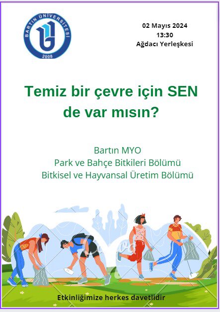 Temiz bir çevre için SEN de var mısın? ￼ ￼ 📍 : Ağdacı Yerleşkesi 🗓️ : 02.05.2024 ⏰ : 13:30 @baruedutr @uzun_orhan @Sevim_Celik67 @m_zahmakiran @GencLermi @BartinMYOPeyzaj @OrganikBMYO ⬇️⬇️⬇️ myo.bartin.edu.tr/etkinlikler/te…