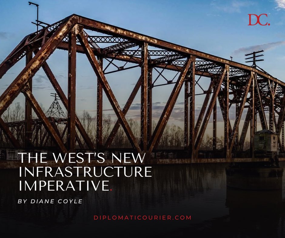 Despite Western democracies’ shift away from physical infrastructure and towards social, cultural, and even digital public infrastructure, a dim future awaits any society that allows its existing infrastructure to degrade, writes @DianeCoyle1859. diplomaticourier.com/posts/wests-ne…