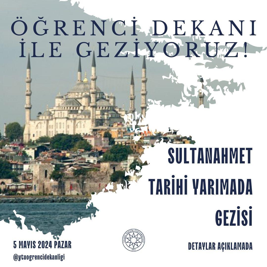 Sultanahmet Tarihi Yarımada Gezisine katılmak için linkte yer alan formu doldurmayı unutmayın! İlk 30 kişi davet edilecektir. Katılım hakkı kazananlara e-posta yolu ile bilgilendirme yapılacaktır. Öğrenci Dekanlığı forms.gle/FhbVhtWq9PvMc8…