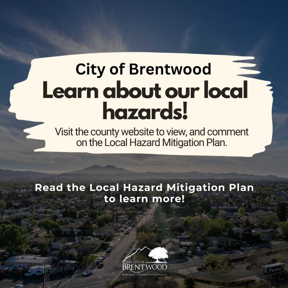 In an effort to make the County, including the City of Brentwood more disaster-ready and resilient, the Contra Costa County Office of Emergency Services (OES) is seeking public feedback on the 2024 Local Hazard Mitigation Plan (LHMP). More information at brentwood.info/LHMP
