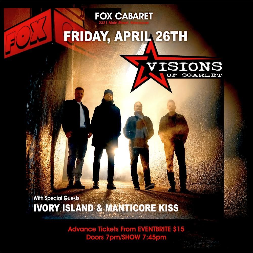 Tonight, get ready for a night of mystery and intrigue at Visions of Scarlet - with guests Ivory Island and Manticore Kiss! Doors 7:00pm Show 7:15pm Tickets at the door