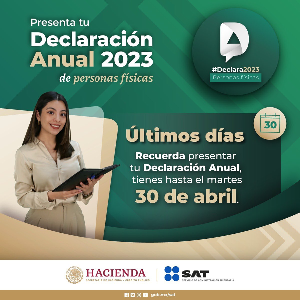 ¡Queda poco tiempo! Presenta tu Declaración Anual 2023 de personas físicas a más tardar el 30 de abril. Para más información, visita el minisitio en omawww.sat.gob.mx/DeclaracionAnu… #Declara2023