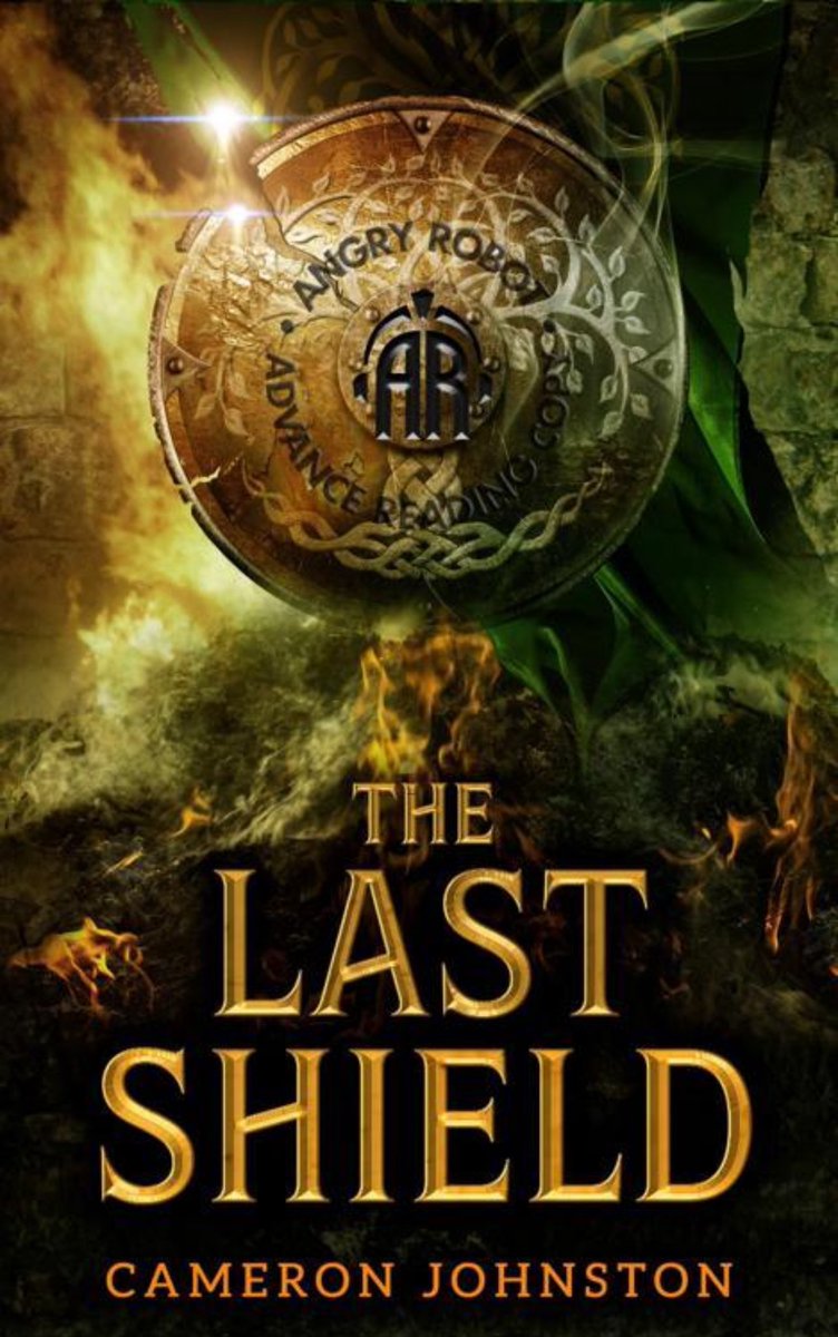 I just received an Advance Reading Copy of The Last Shield by Cameron Johnston from Angry Robot Books. Thank you @angryrobotbooks @CamJohnston