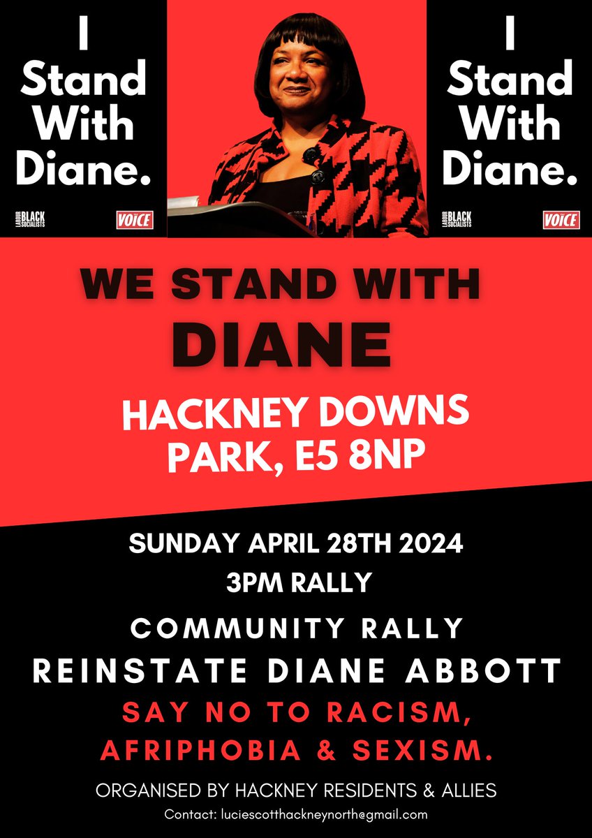 See you all for Sunday's rally! 📢 REINSTATE DIANE ABBOTT MP COMMUNITY RALLY 🌹 🗓️ Sunday 28 April 📍 Hackney Downs Park E5 8NP #Hackney ⏰ 3pm 📢 Our message is clear: #IStandWithDiane #ReinstateDianeAbbottNOW!