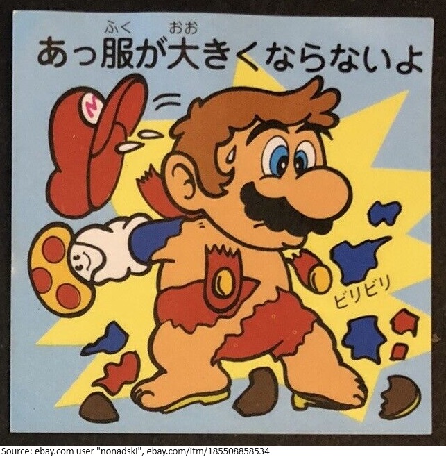Officially licensed 1987 Super Mario Bros. sticker from Japan depicting a joke scenario where a Super Mushroom makes Mario grow, but his clothes stay the same size. The caption translates roughly to 'Oh, my clothes won't get bigger'.