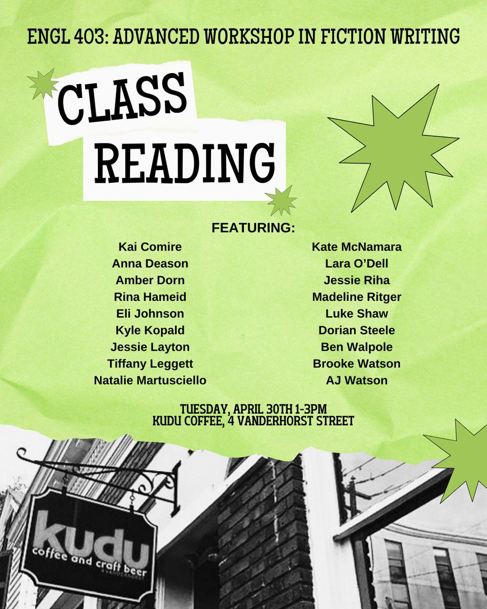 Come out to Kudu Tuesday, April 30th 1-3PM for an ENGL 403 class reading!