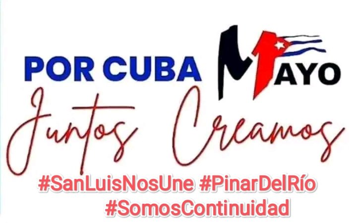 #SanLuisNosUne 🇨🇺 #PinardelRío🇨🇺#EstaEsLaRevolución 🇨🇺