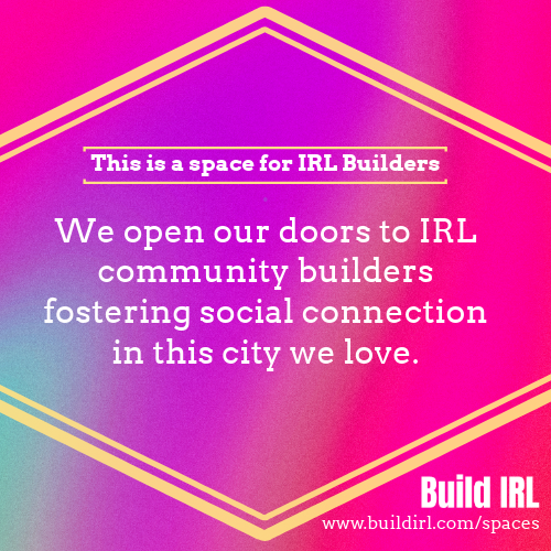 build_irl's tweet photo. Build IRL newsletter #2  https://t.co/309zUpUQrb

Pumped to drop the freshest initiative in the Build IRL movement (revolution?) - IRL Builder Spaces.

One thing we need to build IRL: physical spaces! Lets go! https://t.co/VsDHVOeNr9