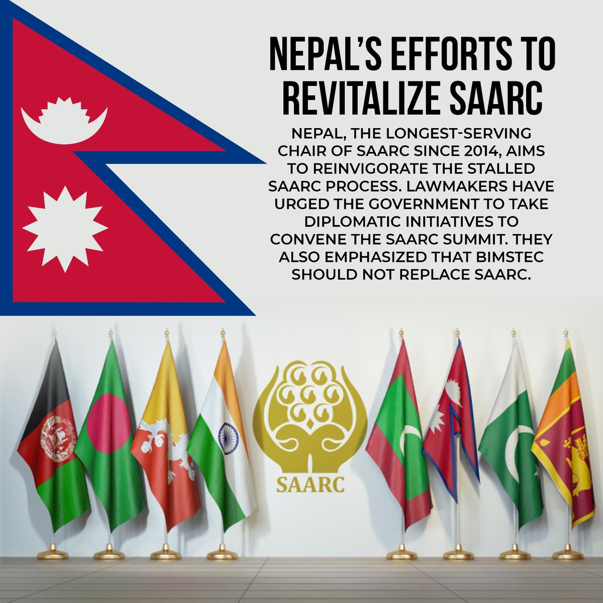 Amidst claims that BIMSTEC serves India's strategic interests to sideline Pakistan, Nepal champions a different vision. As the longest-serving chair of SAARC since 2014, Nepal is proactive in restoring the forum's active role in regional development.