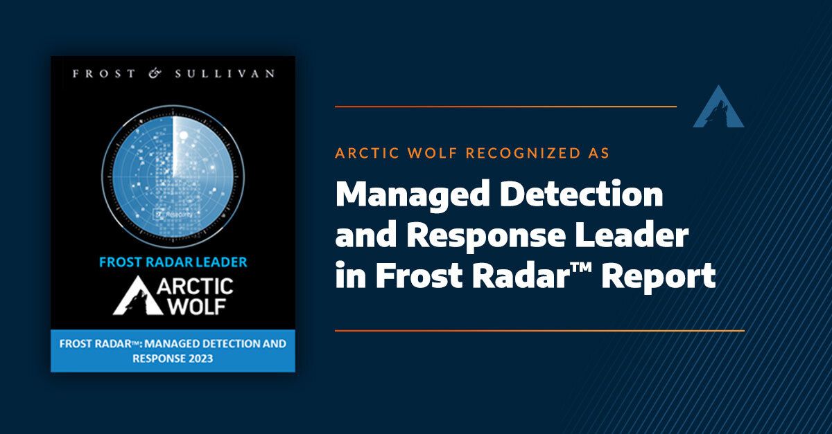 The Frost & Sullivan Managed Detection and Response Radar report praises Arctic Wolf for its 'vendor-agnostic, open architecture approach', as well as its customer-oriented delivery model

#endcyberrisk
#runwiththepack livesocial.seismic.com/tfzSgH