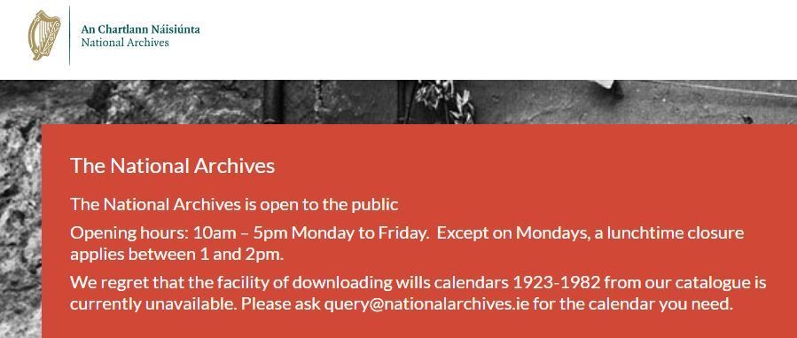 We regret that our online will calendars for the years 1923-1982 are currently unavailable - please contact query@nationalarchives.ie for any calendars you may need.