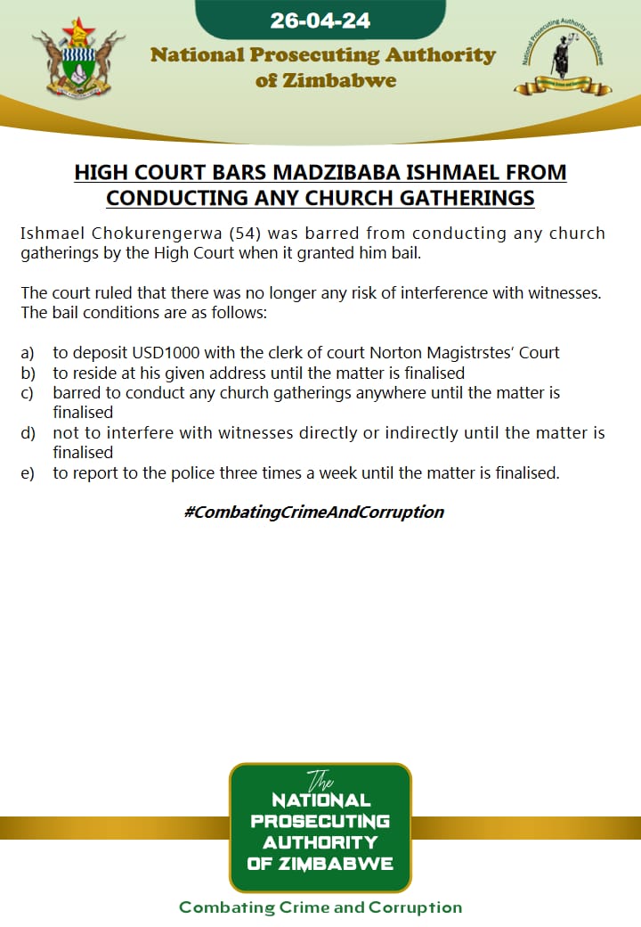 Madzibaba Ishmael Chokurongerwa granted US$1000 bail by the High Court ...barred from conducting any church gatherings ...to report to police three times a week #hmetro