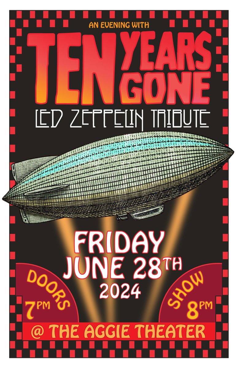 JUST ANNOUNCED & ON SALE NOW! @tenyearsgonelz: Led Zeppelin Tribute at the @Aggie_Theatre on June 28th! Tickets and info: bit.ly/3w6VBo9
