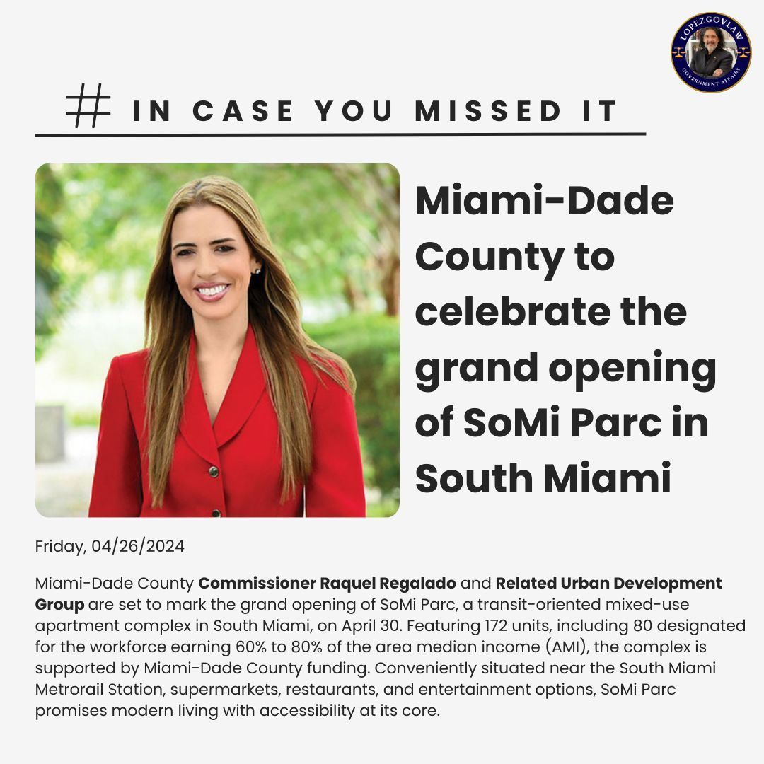 🎉 Exciting news! Commissioner Raquel Regalado & Related Urban Development Group announce the grand opening of SoMi Parc in South Miami. Featuring 172 units (including 80 for workforce housing), opening April 30th. Supported by county funding & near Metrorail. #SoMiParc