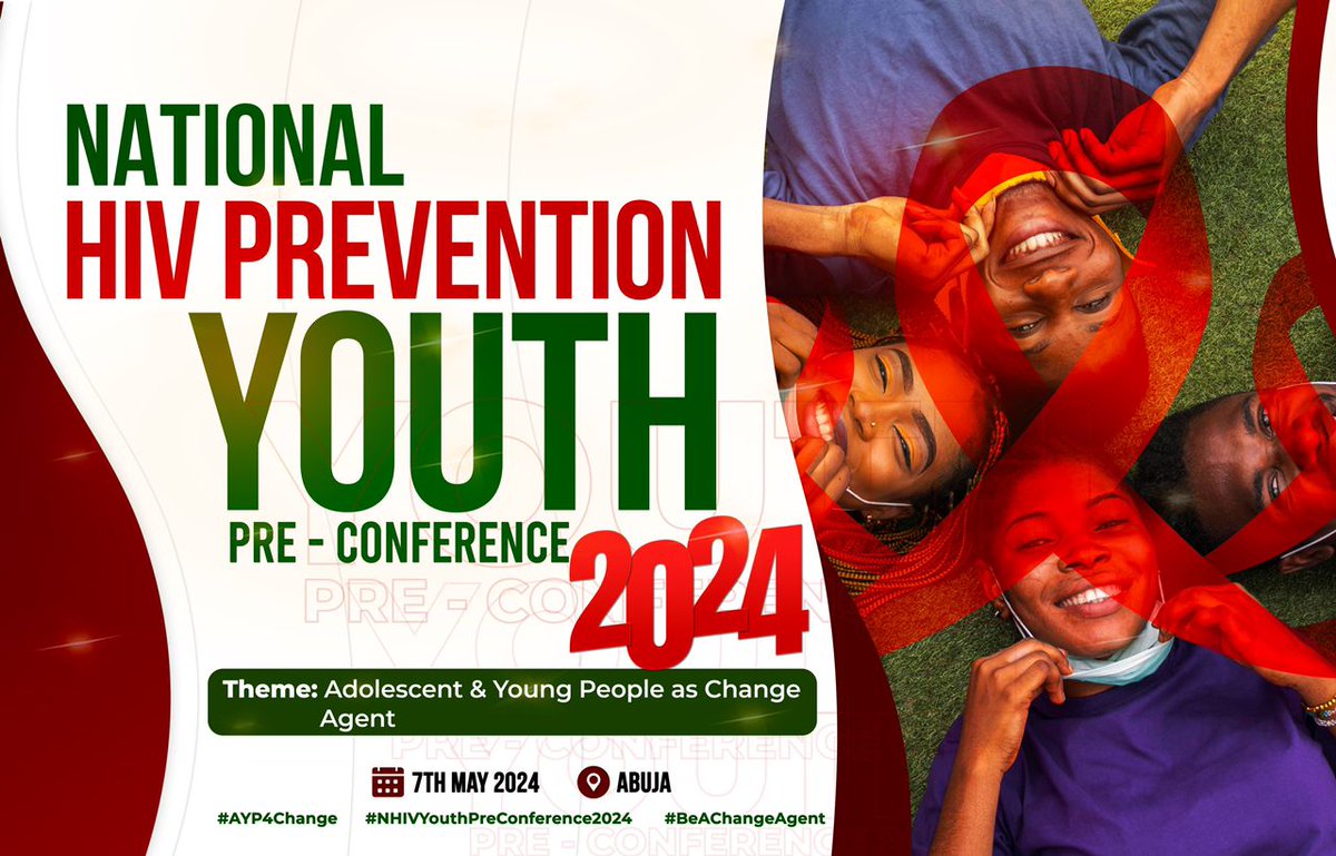Young people, come be change agents at this year's 2024 Nigeria HIV Prevention Conference in Abuja.

Registrations end today, so register now why you can via: nigeriahivprevcon24.com/registration/

#BeAChangeAgent
#AYP4Change