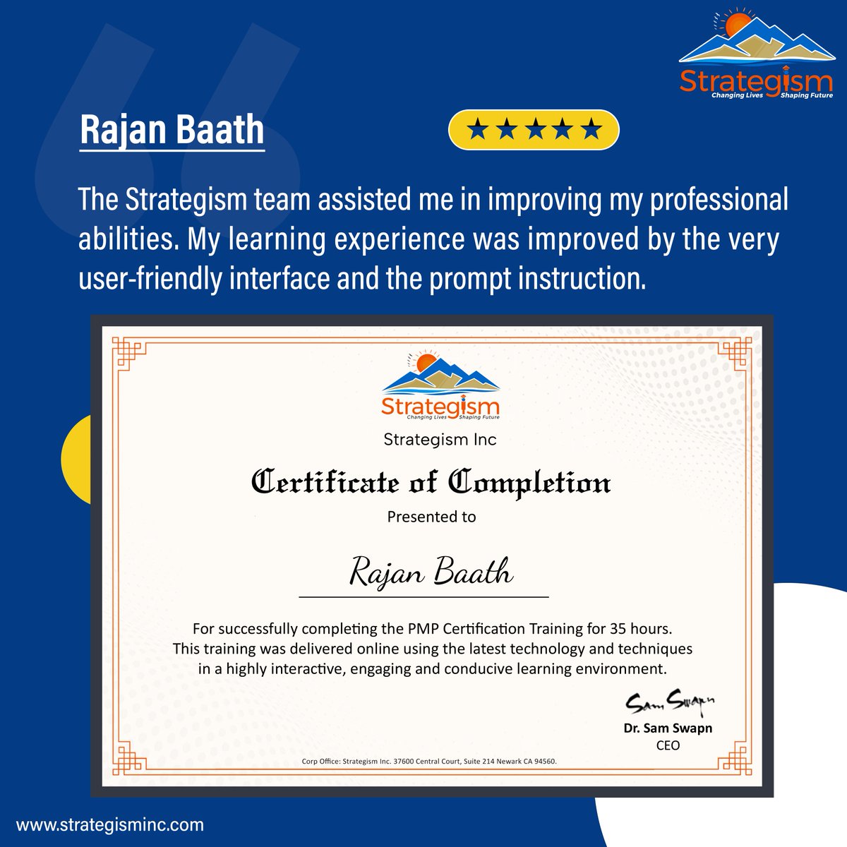 Many congratulations on your success, Rajan Baath! I hope the future brings you even more success in coming days.

Make sure you're well-prepared for the exam if you're trying to earn your PMP certification. Register for our upcoming PMP course.

☎ +1 408-335-0860

:
#PMP #DrSam