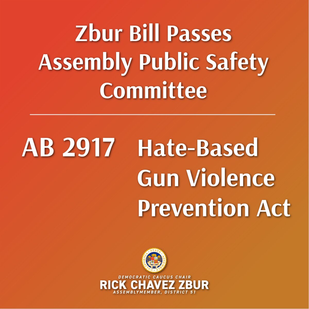 Proud to announce that #AB2917—the Hate-Based Gun Violence Prevention Act—has passed out of the Assembly Public Safety Committee. Gun violence restraining orders save lives. Thank you to sponsors @Everytown & @SFCityAttorney @DavidChiu for your support!