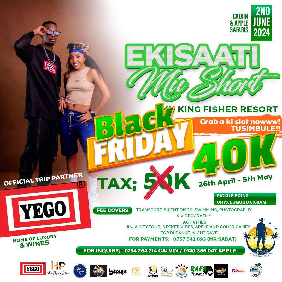 It's black Friday pay only 40k for ur EKISAATI NE SHORT vibes. The offer is on till 5th of May #ekisaatimushort Calvin Safaris and