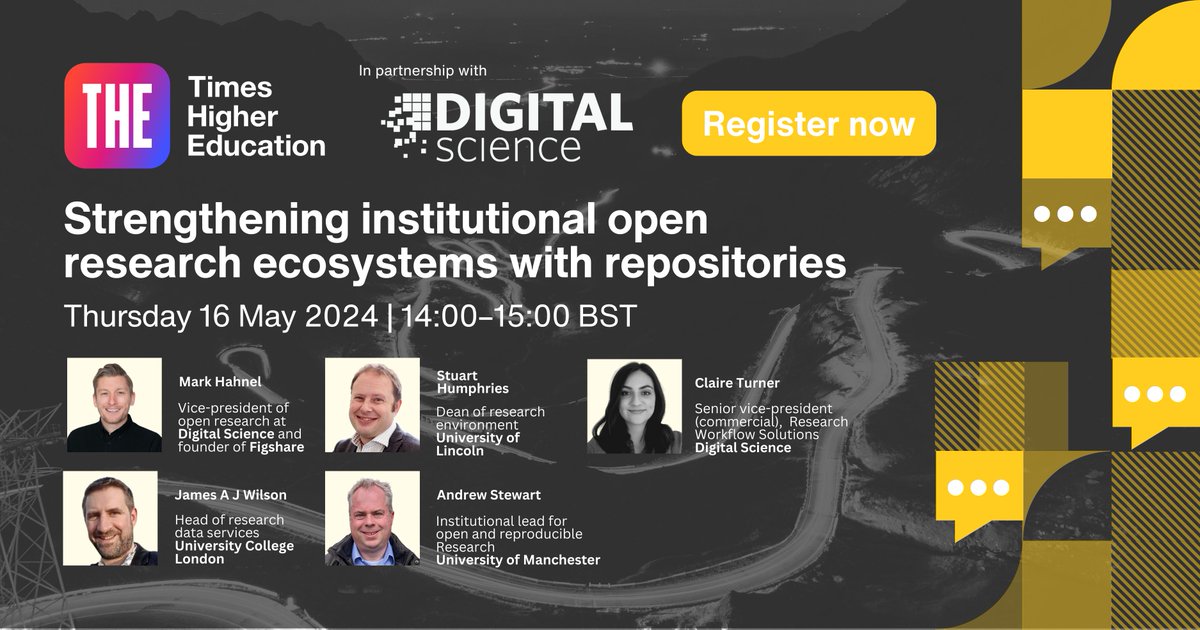 💻Don't forget to register for our FREE webinar, in partnership with @digitalsci and @figshare on 16 May. Join our panel of experts to discuss strengthening institutional open research ecosystems with repositories. Find out more and Register for FREE: timeshighereducation.zoom.us/webinar/regist…